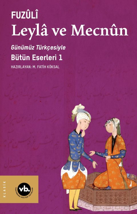 Fuzûlî Leylâ ve Mecnûn - Günümüz Türkçesiyle kapağı